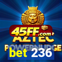 bet 236